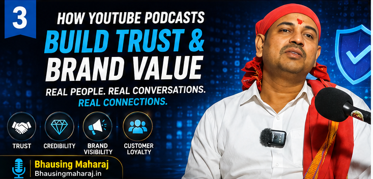 How YouTube Podcasts Build Trust and Brand Value